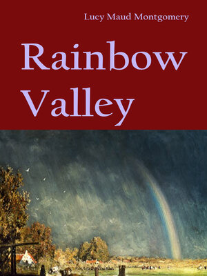 cover image of Rainbow Valley (Anne of Green Gables #7)
